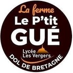 LA FERME LE P'TIT GUÉ