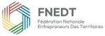FÉDÉRATION NATIONALE ENTREPRENEURS DES TERRITOIRES (FNEDT)