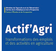 “Actif’Agri” fait le tour de l’emploi agricole