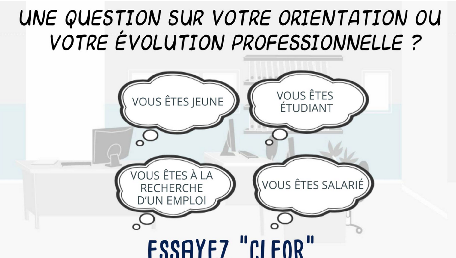 Cléor : pour construire son projet professionnel