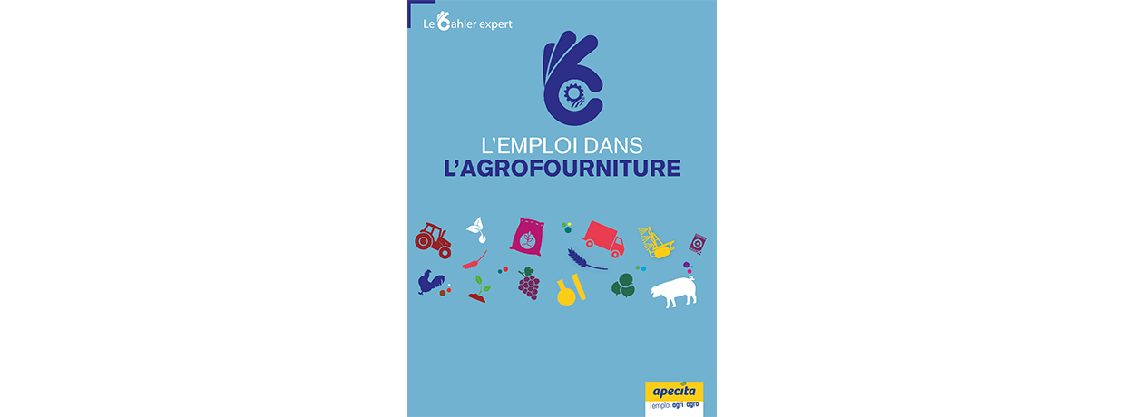 Le cahier expert Agrofourniture de l'APECITA