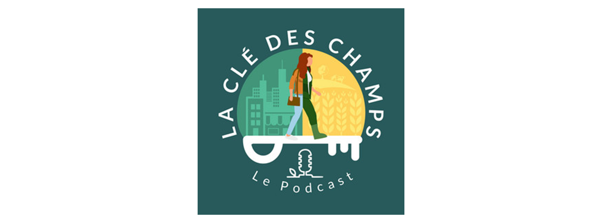 "La clé des champs" : un podcast pour parler d'agriculture